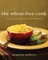 The Wheat-Free Cook