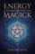 Energy Magick