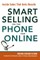Smart Selling on the Phone and Online