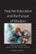 Teacher Education and the Pursuit of Wisdom; A Practical Guide for Education Philosophy Courses
