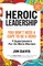 Heroic Leadership