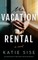 The Vacation Rental
