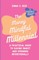 The Money Mindful Millennial