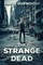 The Strange Dead