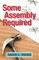 Some Assembly Required