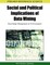 Social and Political Implications of Data Mining
