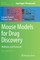 Mouse Models for Drug Discovery