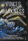 Voices in the Darkness