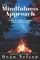 The Mindfulness Approach