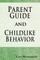 Parent Guide and Childlike Behavior