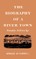 The Biography of a River Town