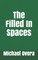 The Filled in Spaces