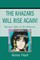 The Khazars Will Rise Again!