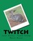 "Twitch"