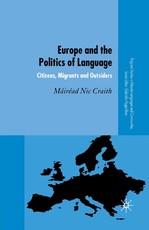 Europe and the Politics of Language Europe and the Politics of Language