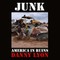 Danny Lyon: Junk