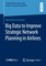 Big Data to Improve Strategic Network Planning in Airlines