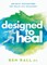 Designed to Heal