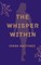 The Whisper Within