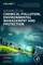 Biochar: Fundamentals and Applications in Environmental Science and Remediation Technologies