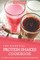 The Essential Protein Shakes Cookbook
