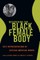 Recovering the Black Female Body