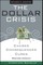The Dollar Crisis