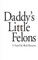 Daddy's Little Felons