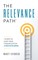 The Relevance Path(tm)&#65039;