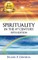 Spirituality in the 21st Century
