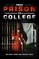 From Prison to College