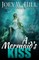 A Mermaid's Kiss