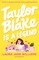 Williams, L: Taylor Blake Is a Legend
