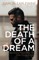The Death of a Dream