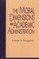 The Moral Dimensions of Academic Administration