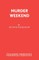 Murder Weekend