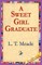 A Sweet Girl Graduate