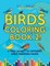 Birds Coloring Book 2! A Wide Variety Of Different Birds Coloring Pages!