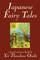 Japanese Fairy Tales by Yei Theodora Ozaki, Classics