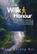 Walk in Honour a Trek of a Purpose
