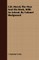 E.D. Morel, the Man and His Work, with an Introd. by Colonel Wedgwood
