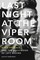 Last Night at the Viper Room
