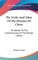 The Verity And Value Of The Miracles Of Christ