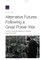 Alternative Futures Following a Great Power War