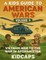 A Kids Guide to American wars - Volume 3