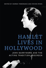 Hamlet Lives in Hollywood Hamlet Lives in Hollywood