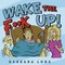 Wake the F**k Up!