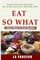 Eat so what!