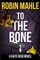To The Bone