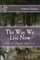 The Way We Live Now